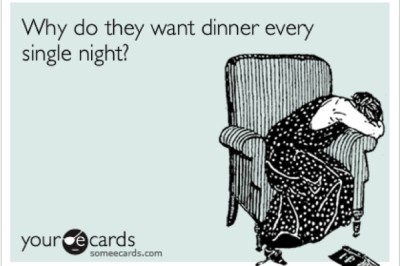 Why-do-they-want-dinner-every-night-400x266